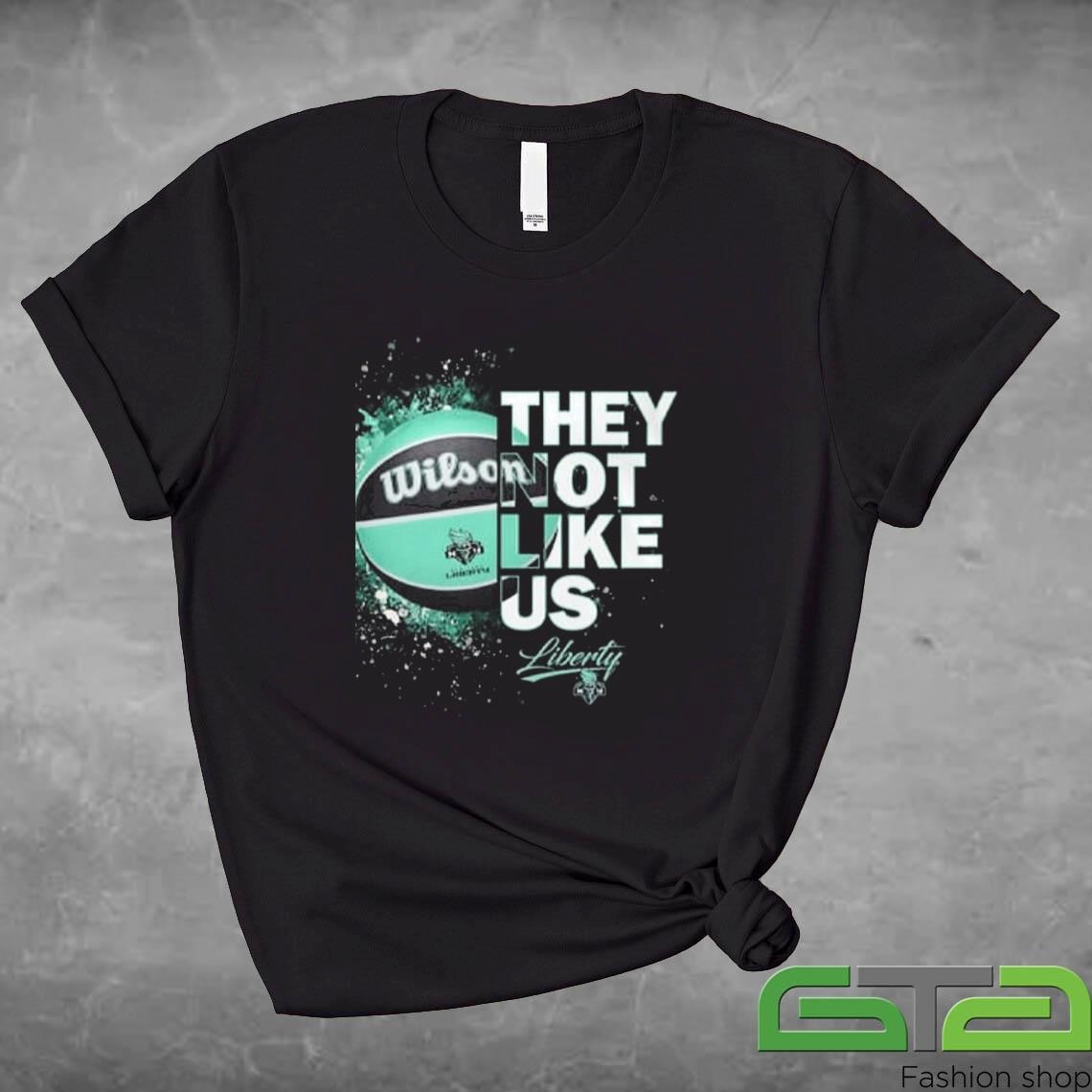 Official New York Liberty They Not Like Us Shirt