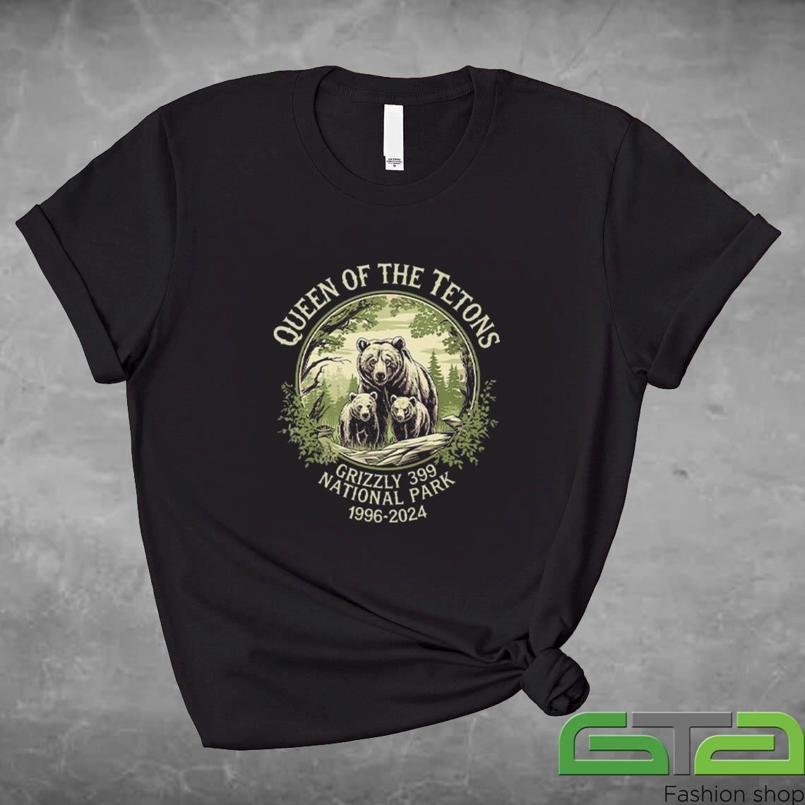 Official Queen Of The Tetons Grizzly 399 National Park 1996 2024 Shirt