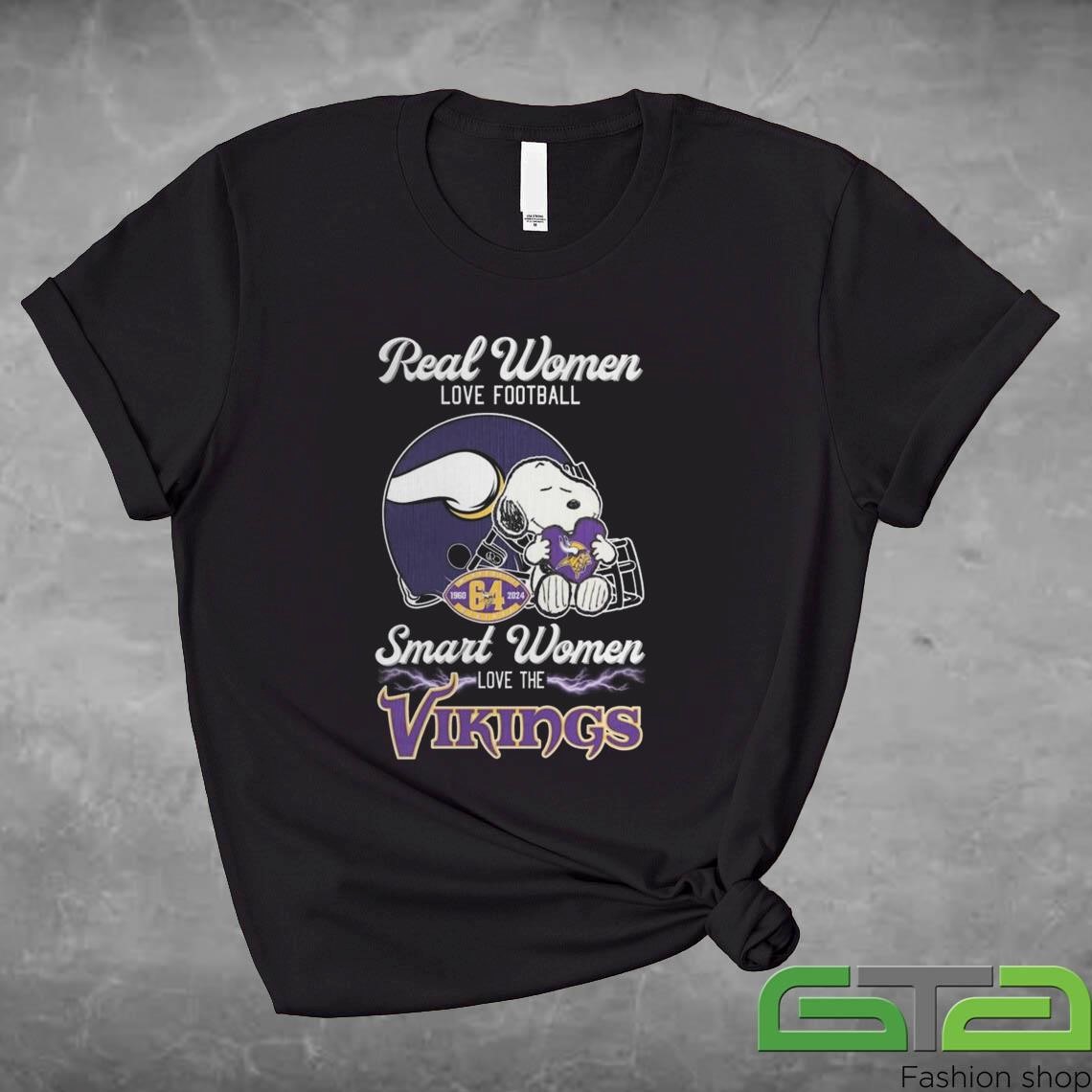 Official Snoopy Real Women Love Football Smart Women Love The Minnesote Vikings 2024 Shirt