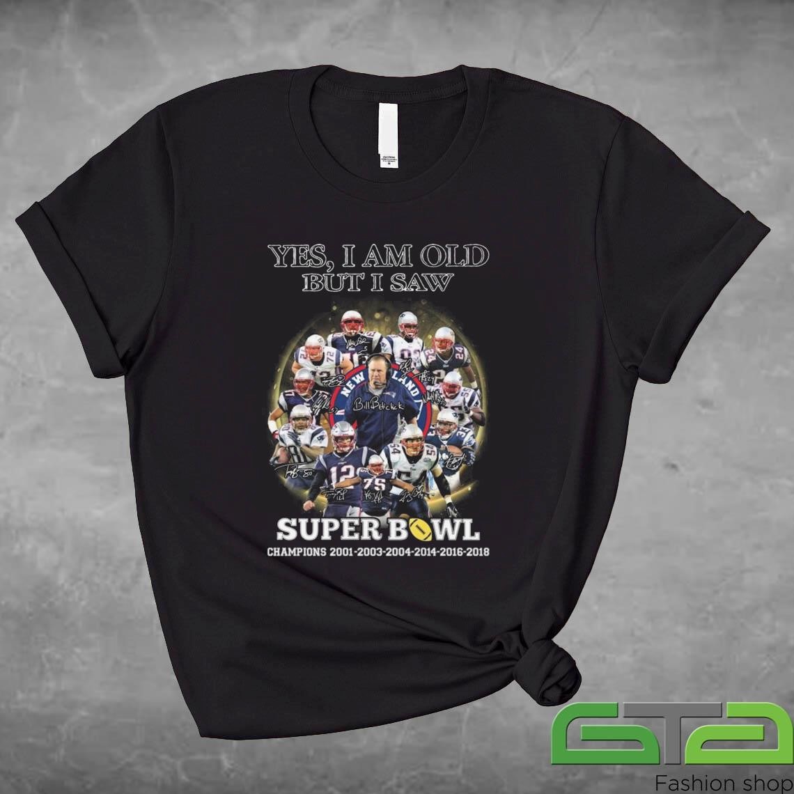 Official Super Bowl Yes I Am Old But I Saw New England Patriots Signatures Shirt