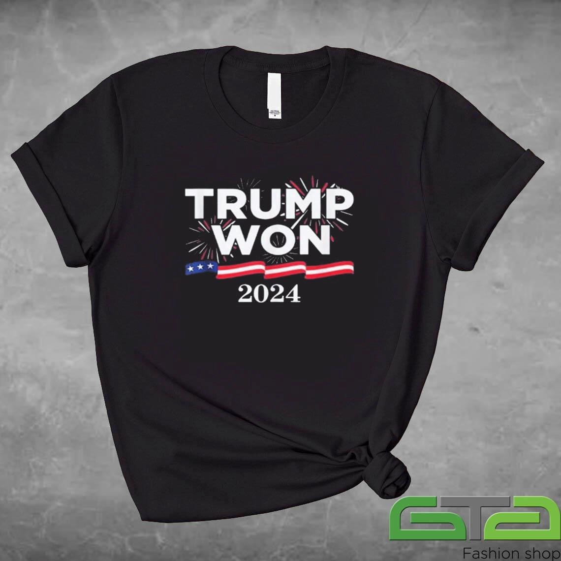 Congratulation Trump Won 2024 Shirt