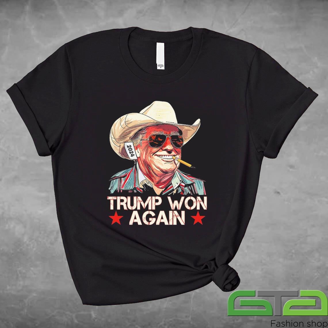 Cowboy Trump Won Again 45 47 Trump For President 2024 Shirt