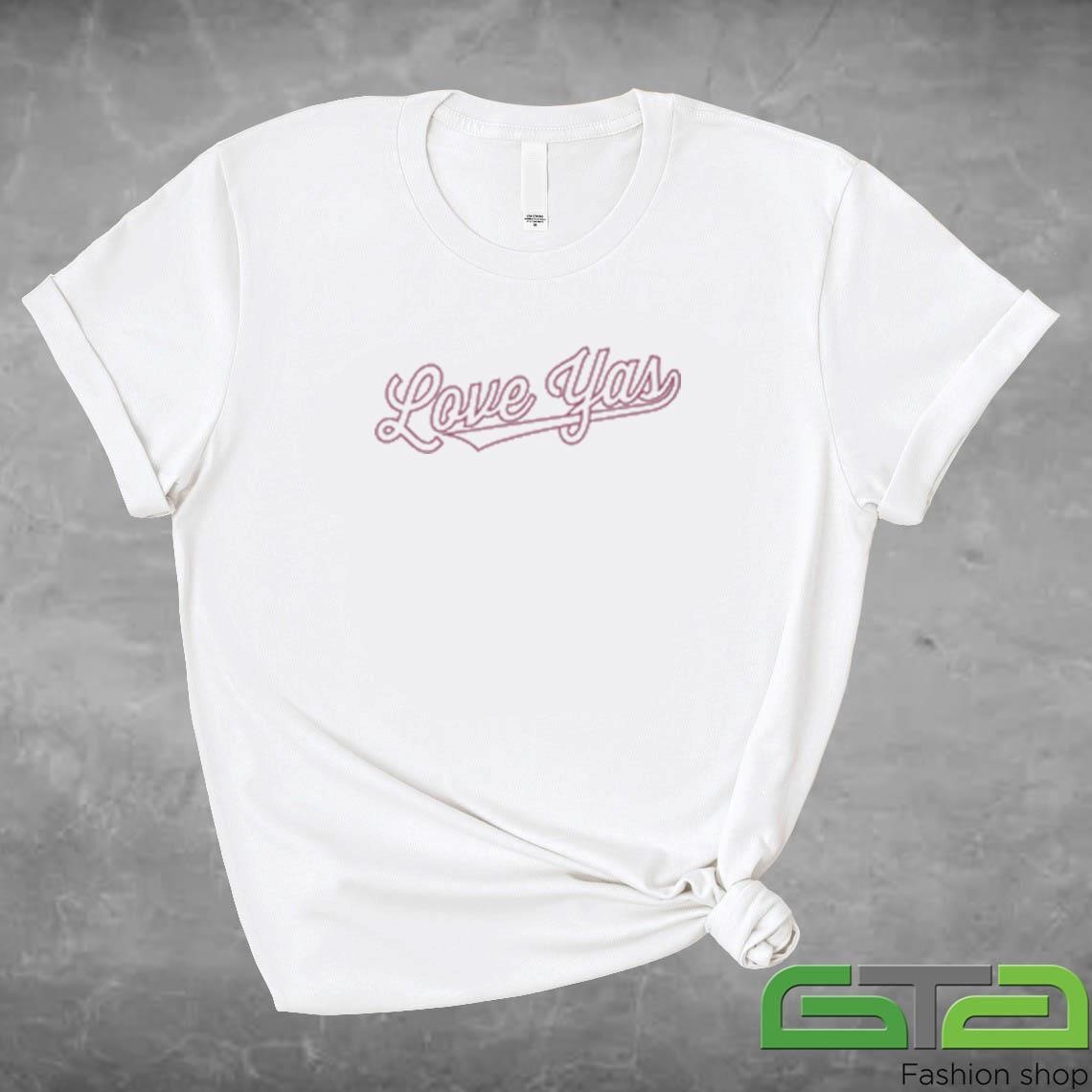 Love Yas Team Logo Shirt