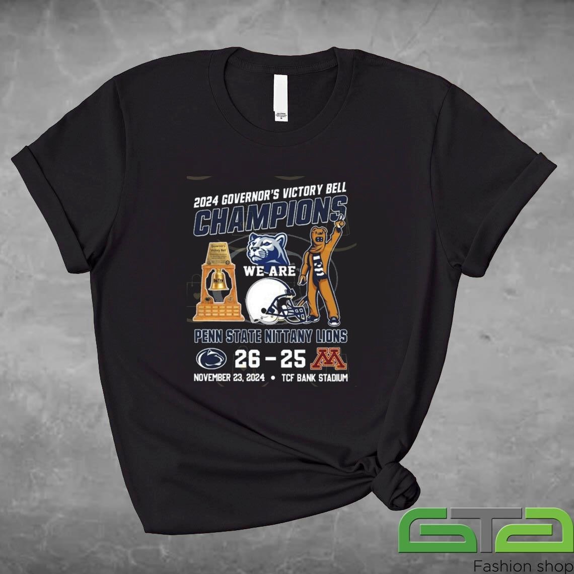 Official 2024 Governor's Victory Bell Champions We Are Penn State Nittany Lions 26-25 November 23 2024 T-shirt