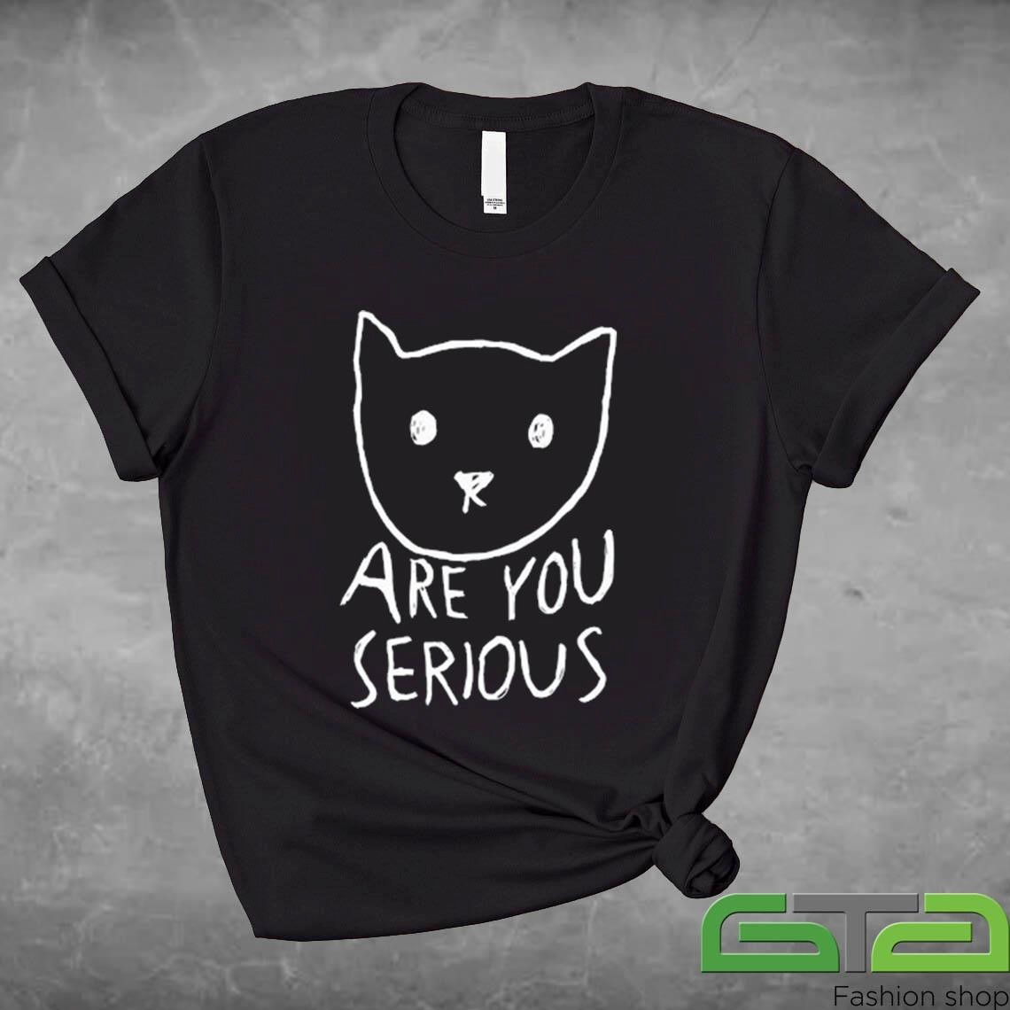 Official Are You Serious Cat By Fox Shiver T-shirt