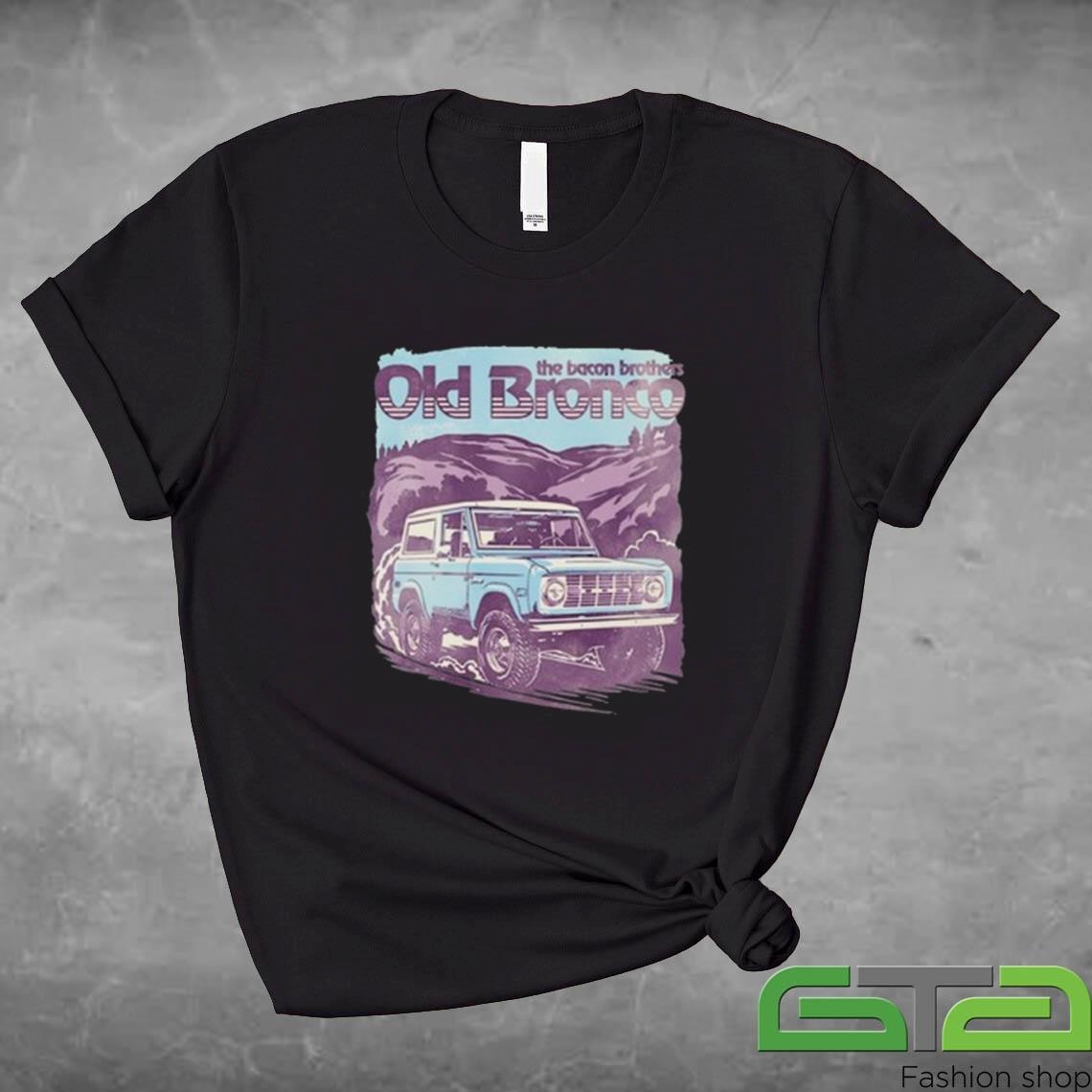 Official Bacon Bros Old Bronco T-shirt