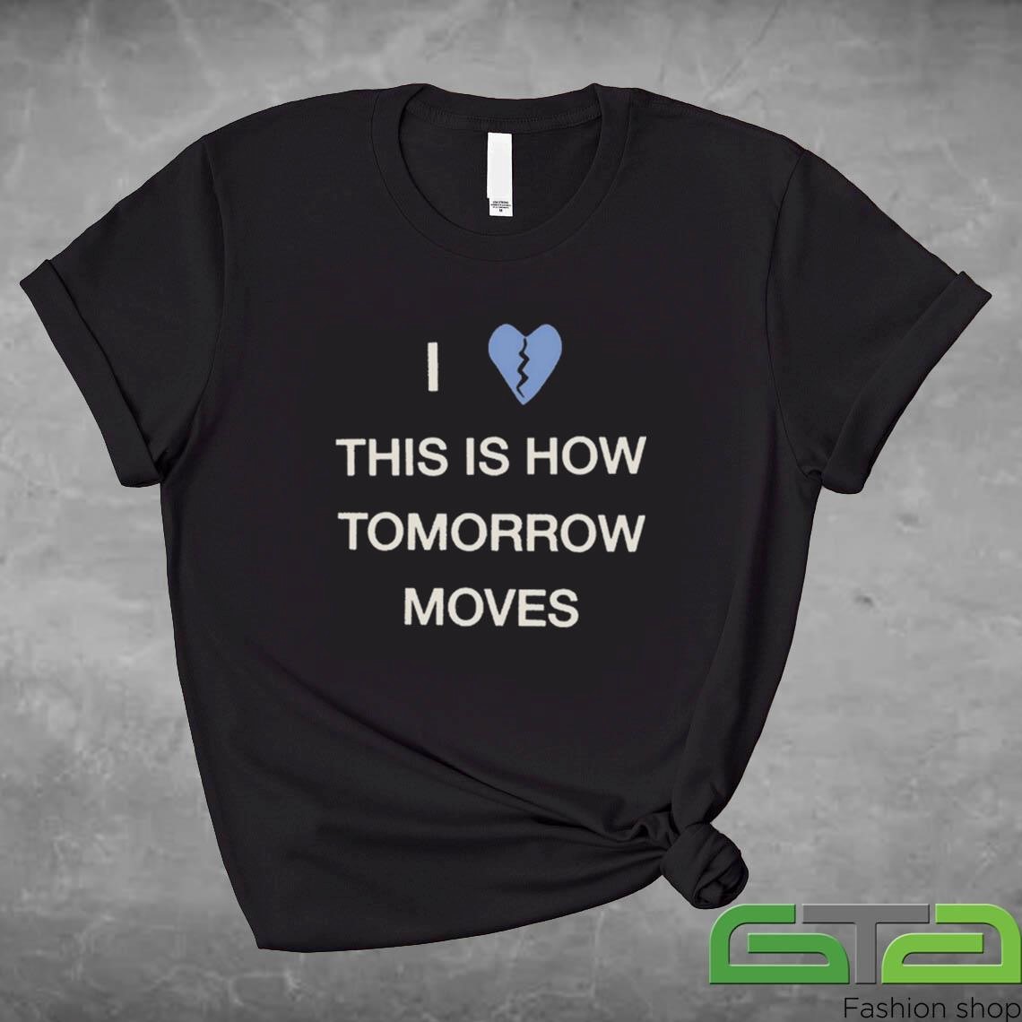 Official Beabadoobee I Love This Is How Tomorrow Moves T-shirt