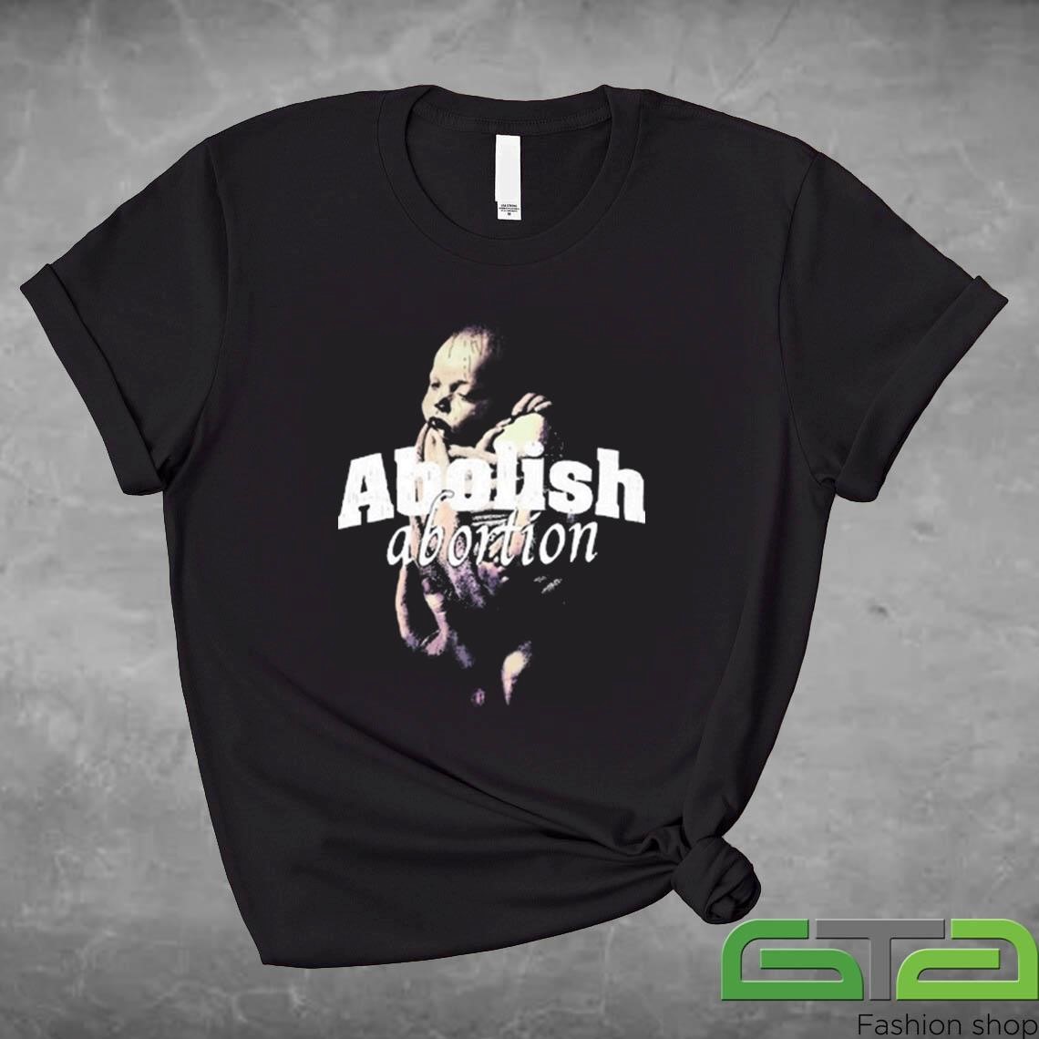 Official Bryson Gray Abolish Abortion T-shirt