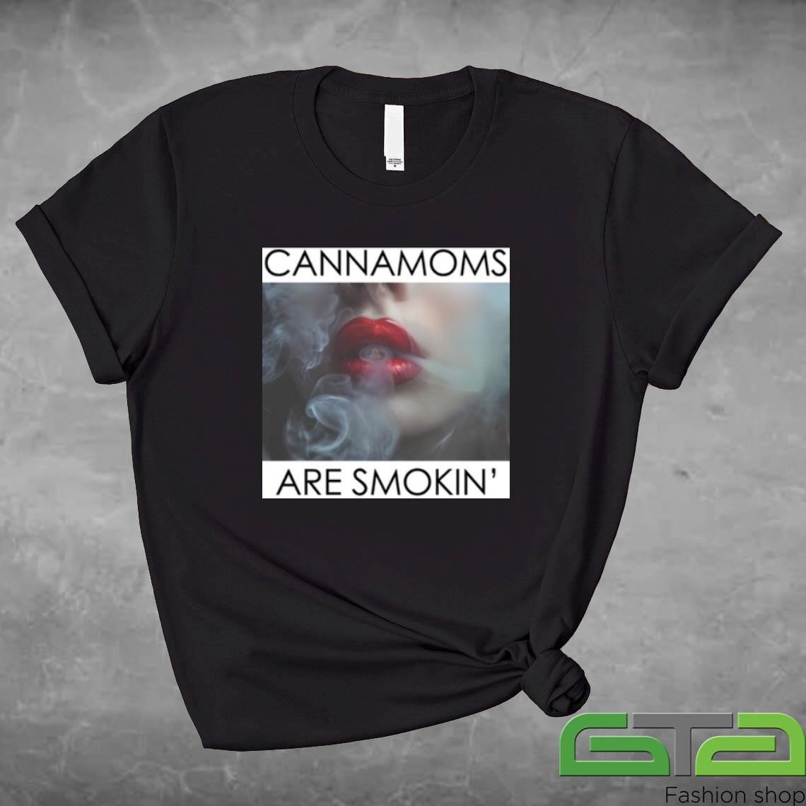 Official Cannamom Are Smokin T-shirt