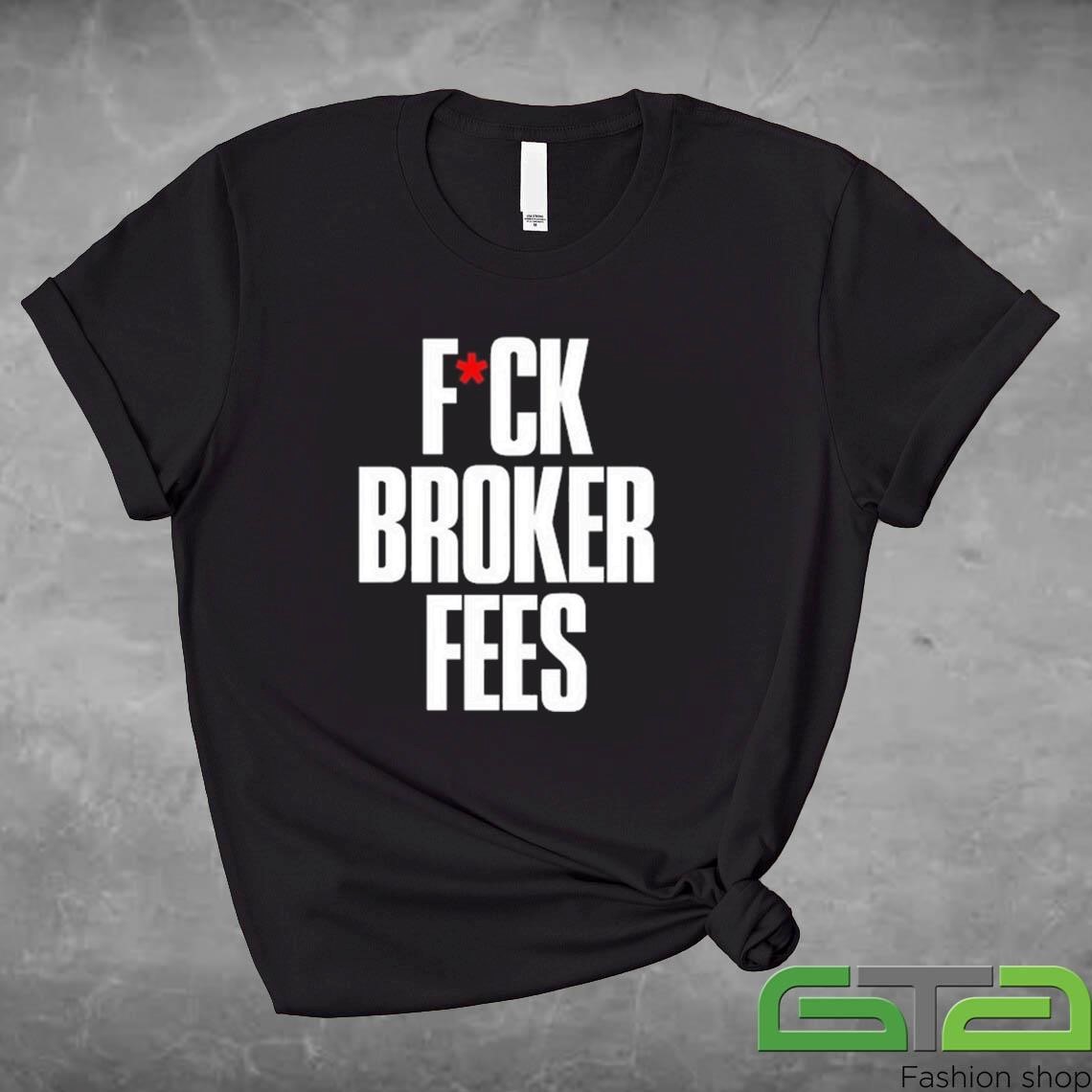 Official Chi Ossé Fare Fuck Broker Fees T-shirt