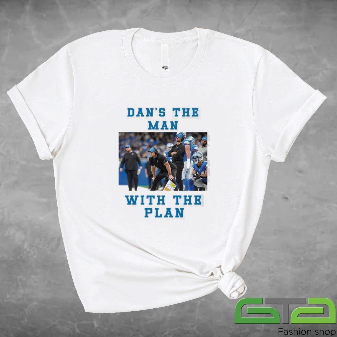 Official Detroit Lions Dan Campbell Dan's The Man With The Plan 2024 T-shirt