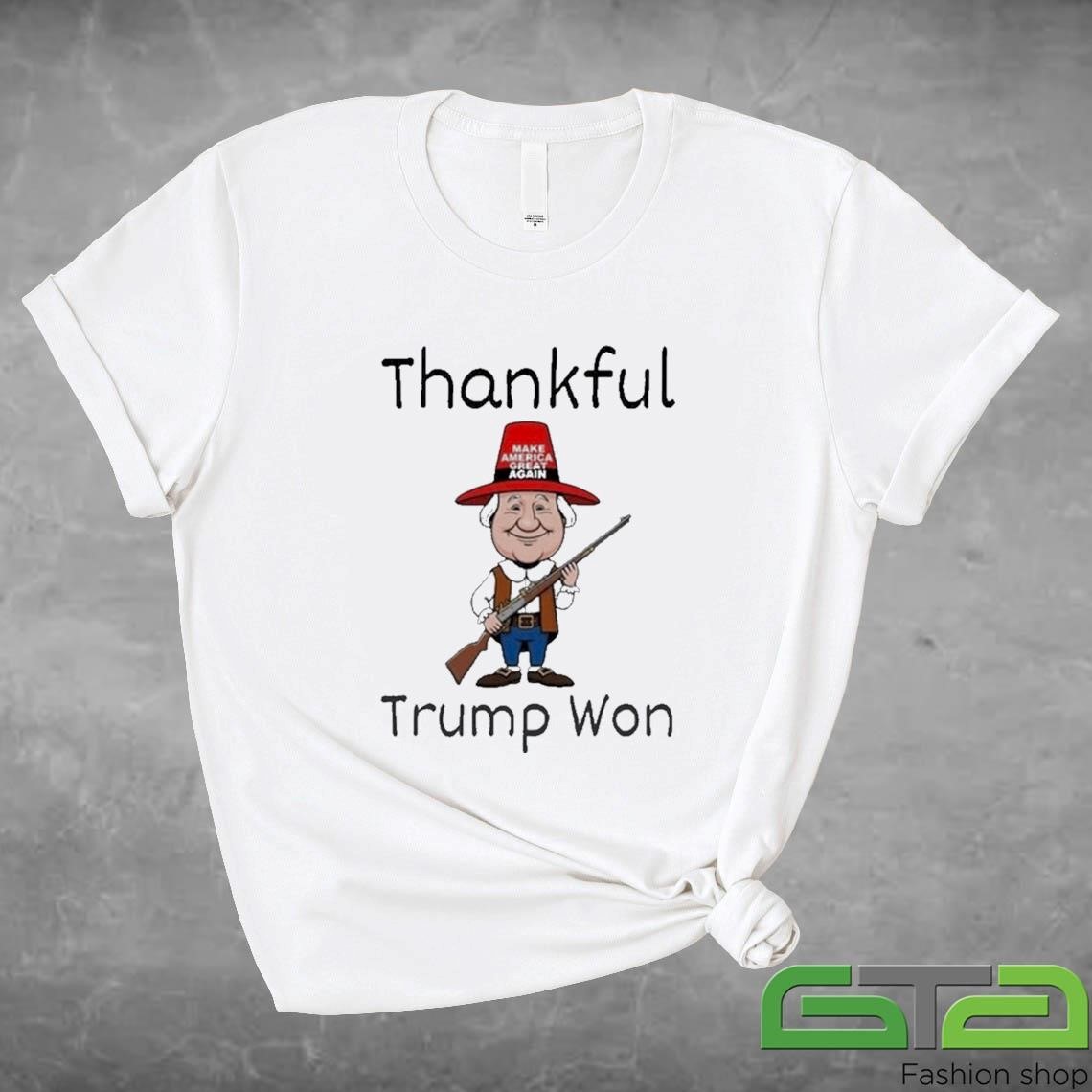 Official Donald Trump Won Thanksgiving Thankful Trump Holding Gun T-shirt