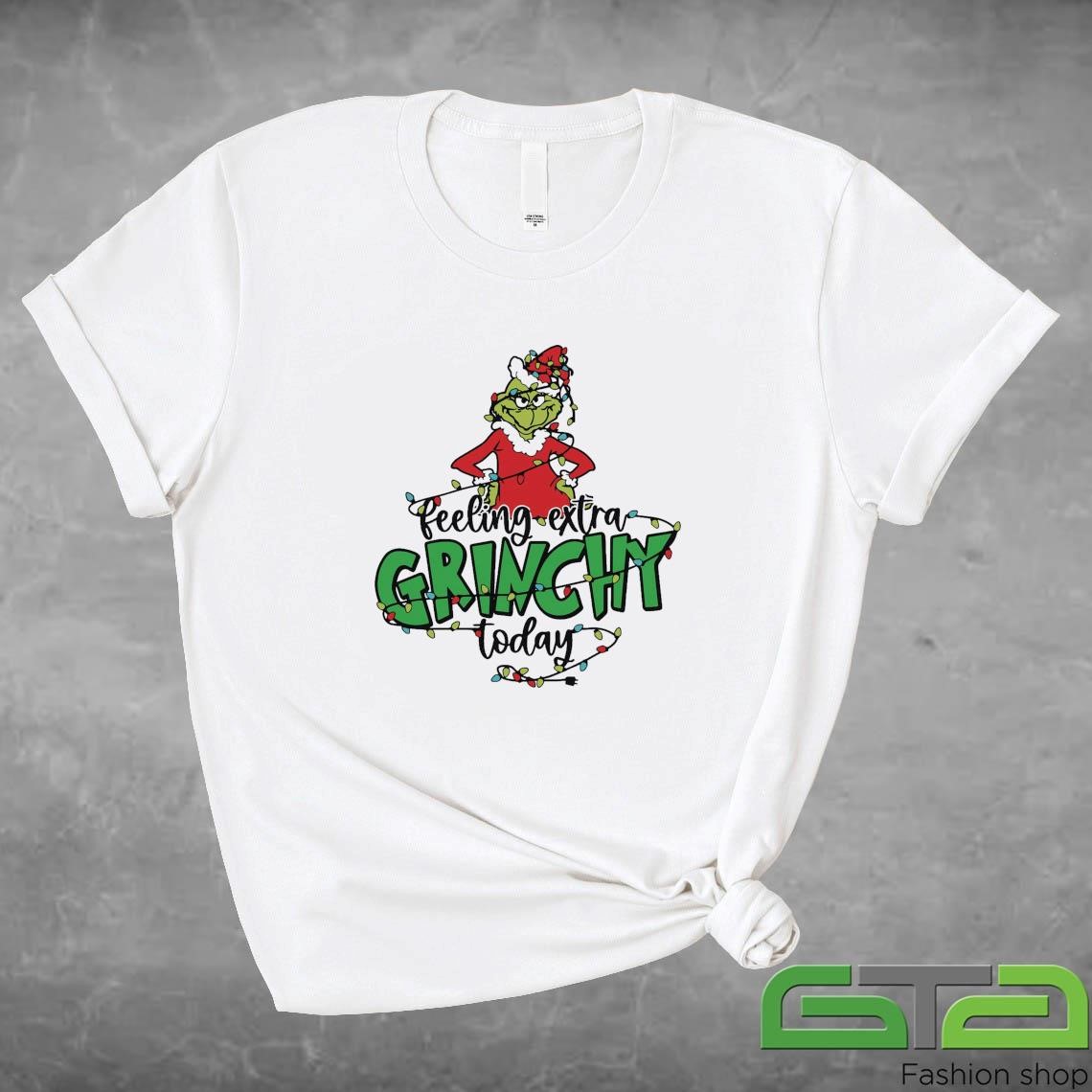 Official Grinch Feeling Extra Christmas Today 2024 Sweashirt