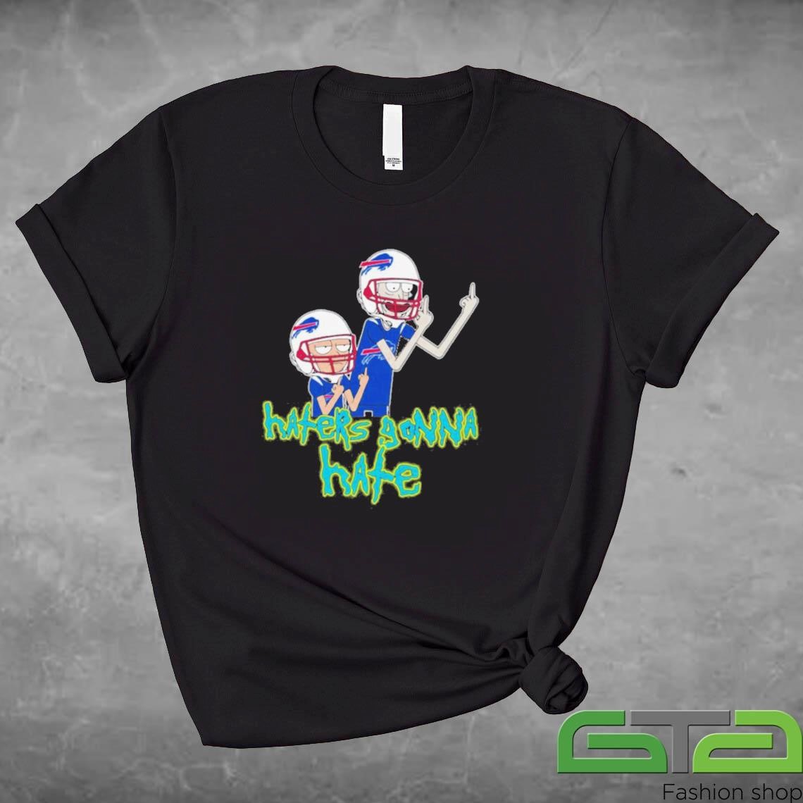 Official Haters Gonna Hate Rick And Morty Buffalo Bills Nfl T-shirt