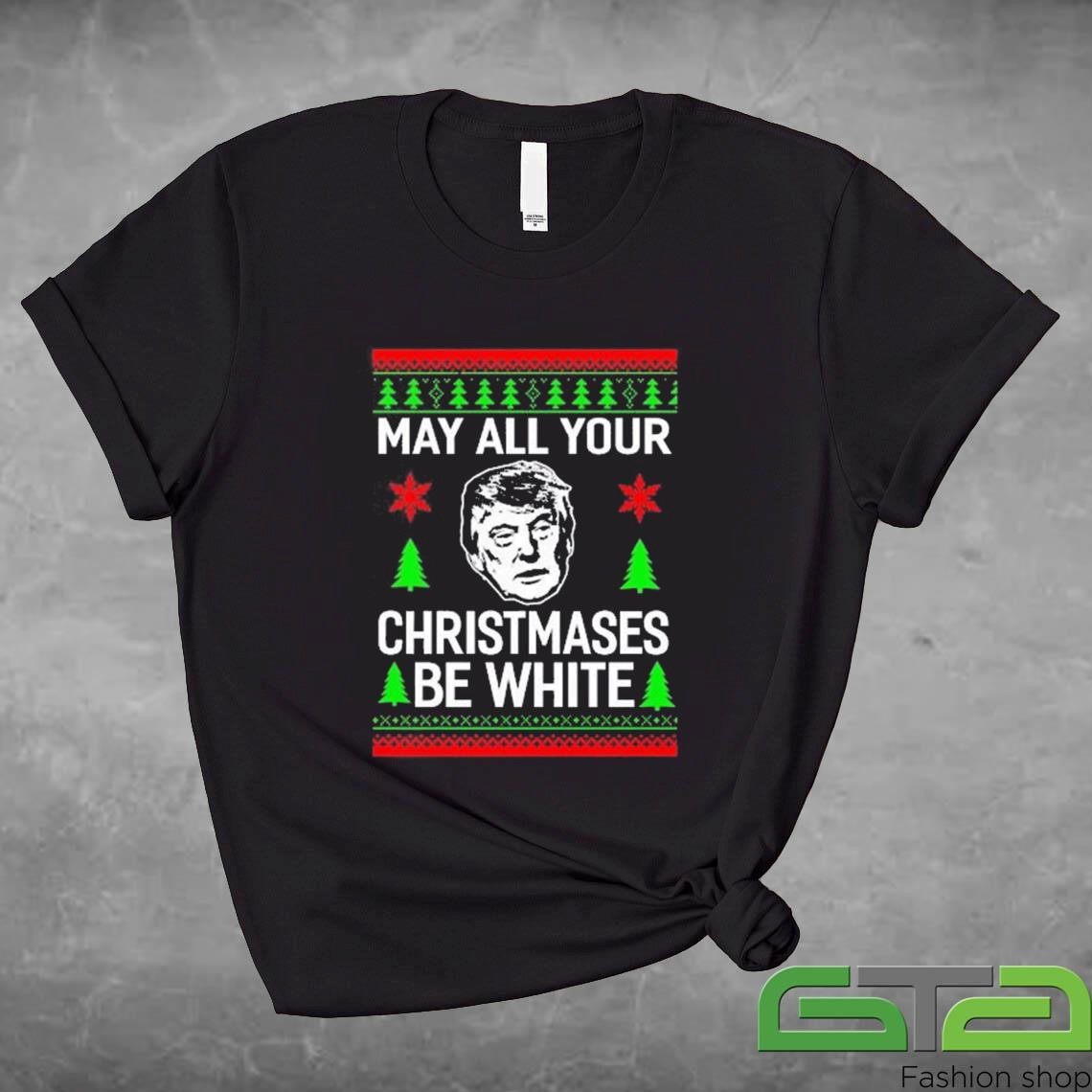 Official Him May All Your Christmases Be White Ugly Christmas T-shirt