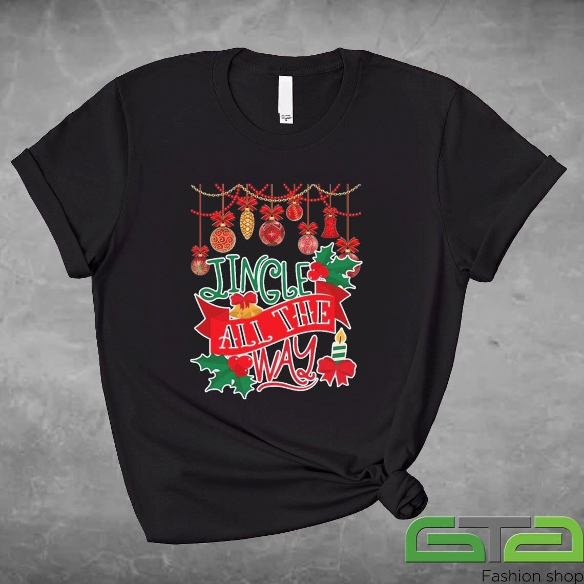 Official Jingle All The Way Christmas Christmas 2024 T-shirt