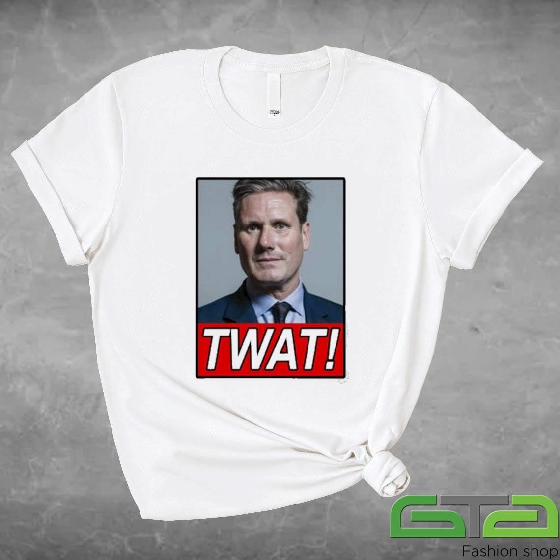 Official Keir Starmer TWAT T-shirt