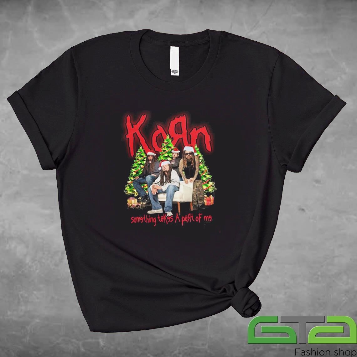 Official Korn Something Take Apart Of Me Christmas 2024 T-shirt