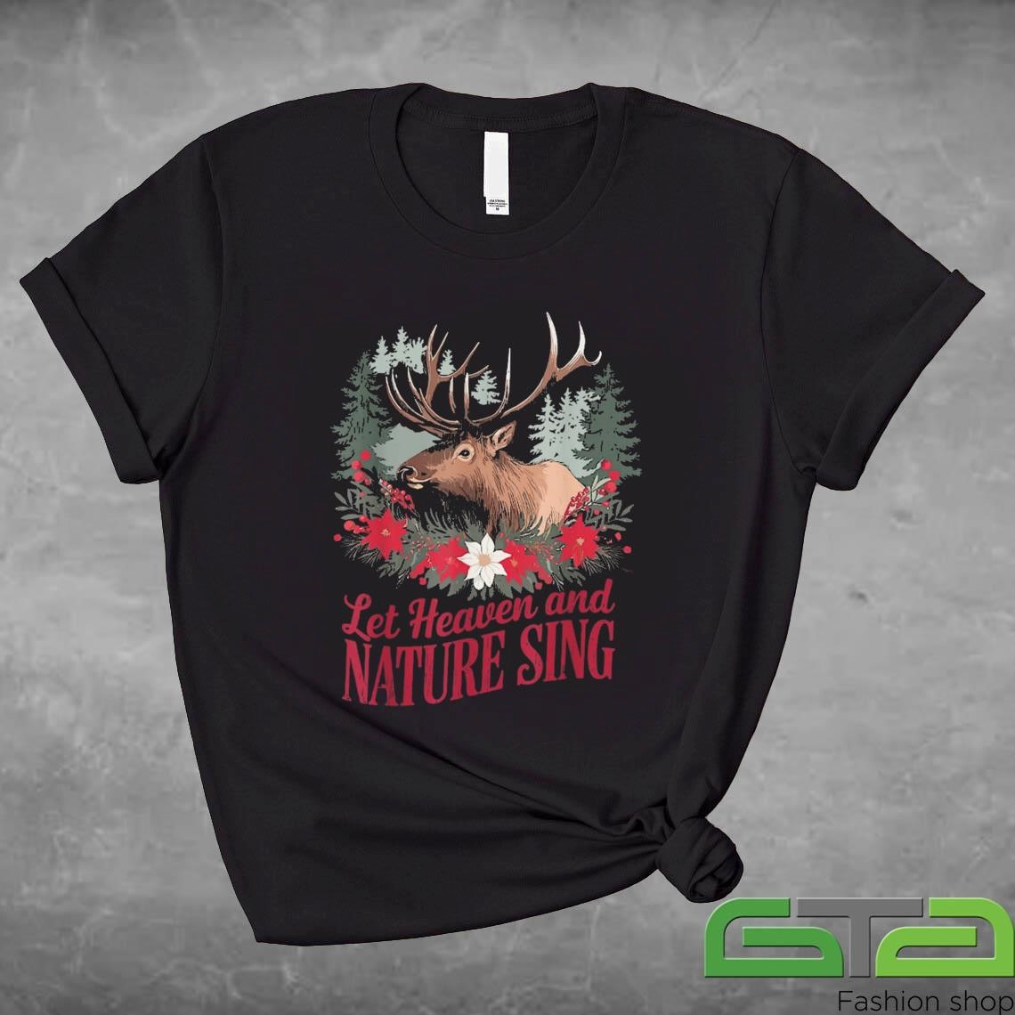 Official Let Heaven And Nature Sing Christmas Reindeer Mountain Xmas Sweashirt