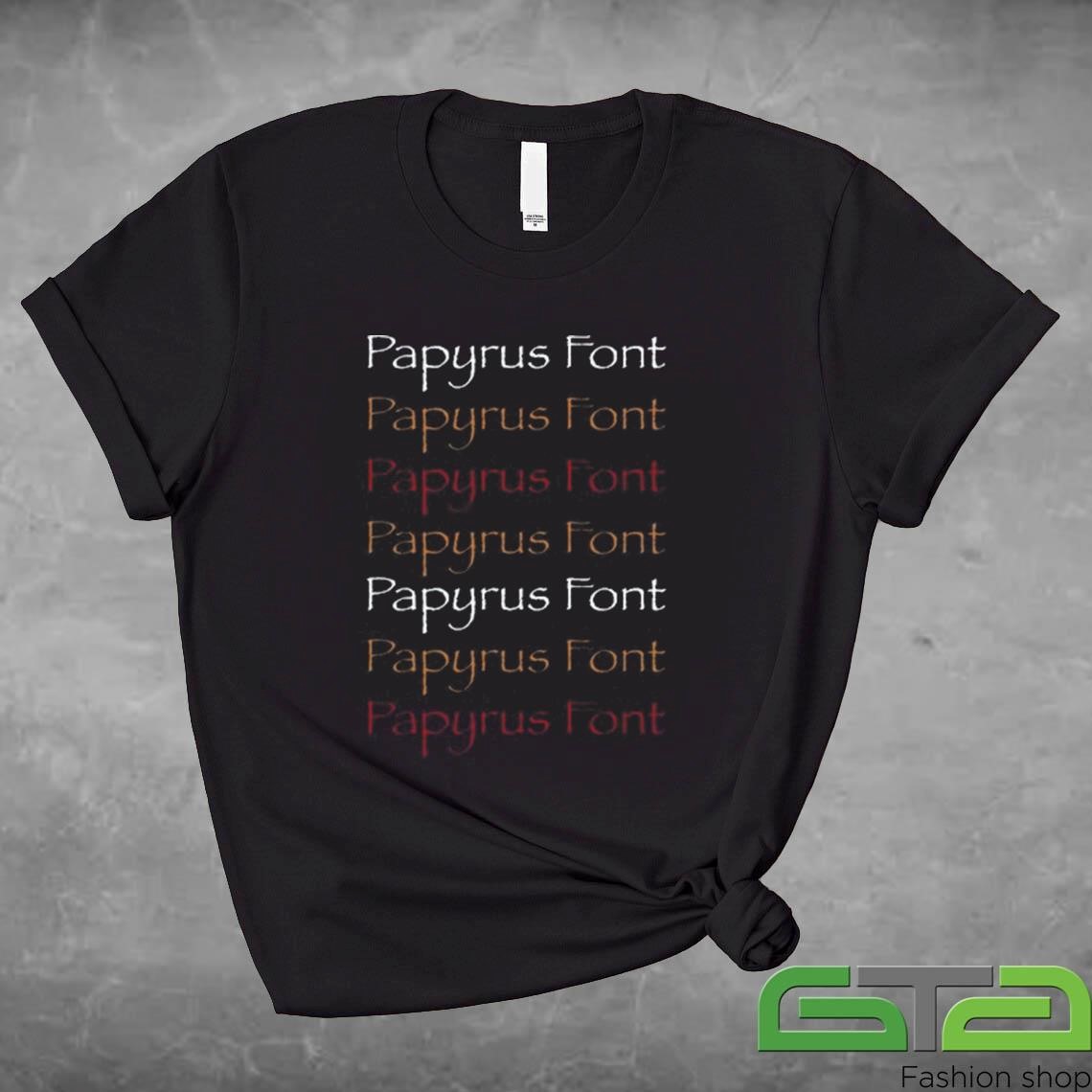 Official Natalie Tran Papyrus Font T-shirt