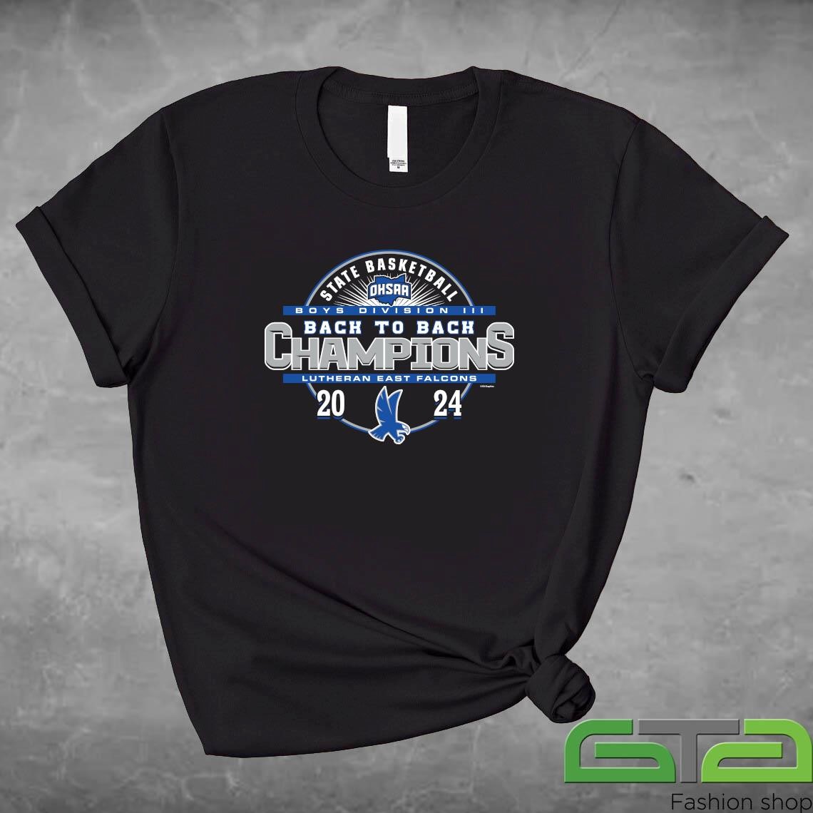 Official OHSAA State Basketball Boys DIII Back To Back Champions Lutheran East Falcons 2024 T-shirt