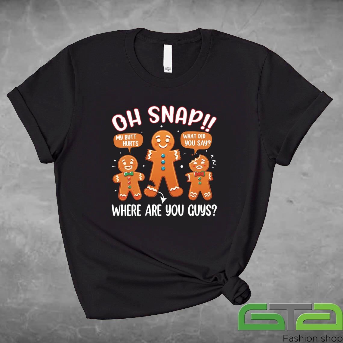 Official Oh Snap Where Are You Guys Gingerbread Man Funny Christmas 2024 Sweashirt