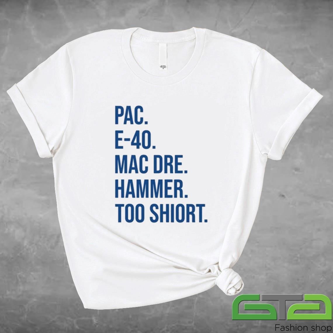 Official Pac E-40 Mac Dre Hammer Too Short T-shirt