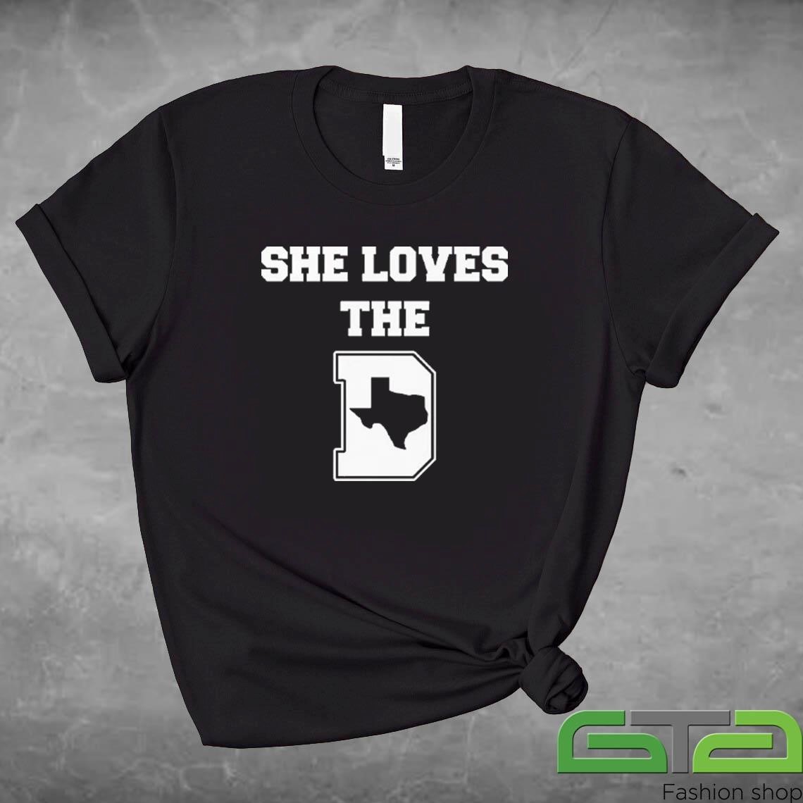 Official She Loves the D Dallas Texas Pride T-shirt