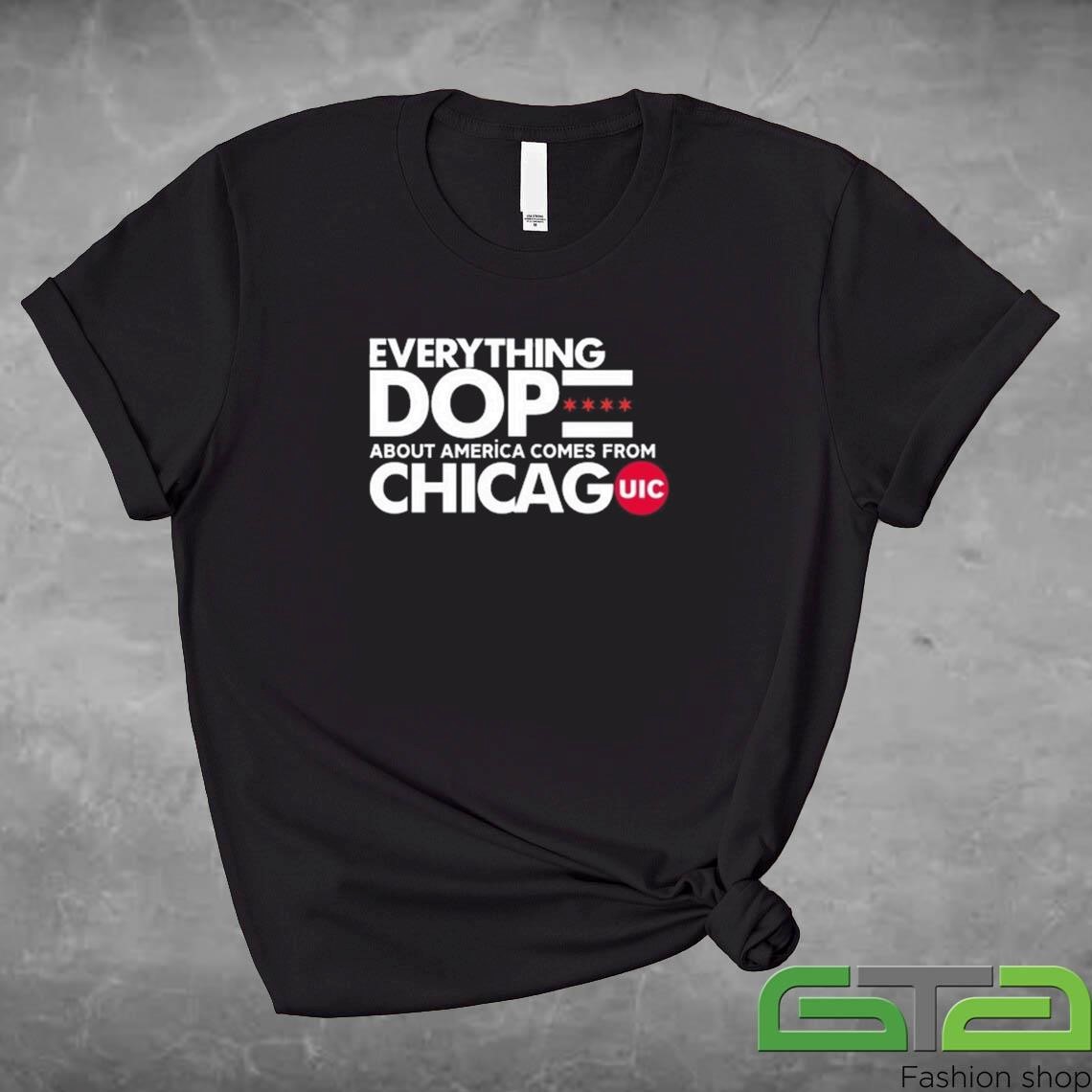 Official Shermann Dilla Thomas Everything Dope About America Comes From Chicago Uic Basketball T-shirt