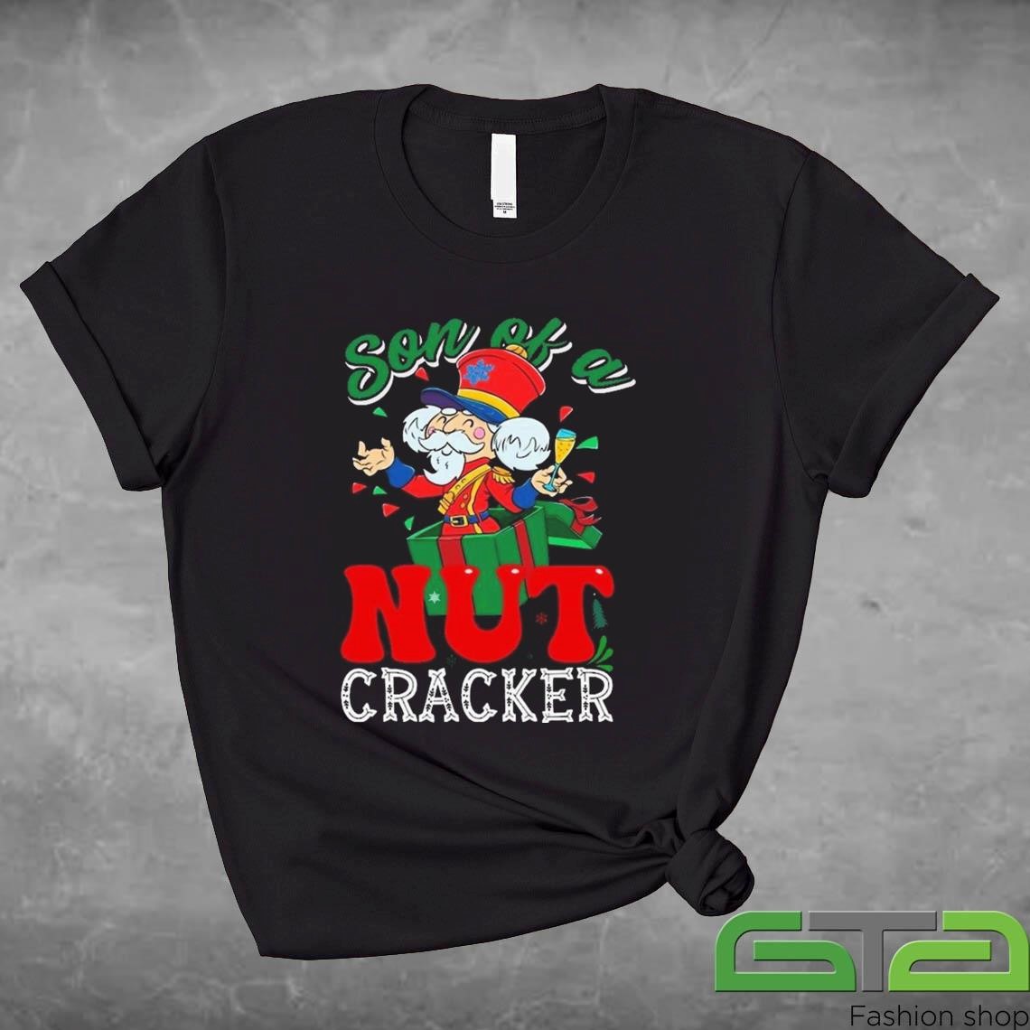 Official Son Of A But Nutcracker The Motion Picture Christmas T-shirt