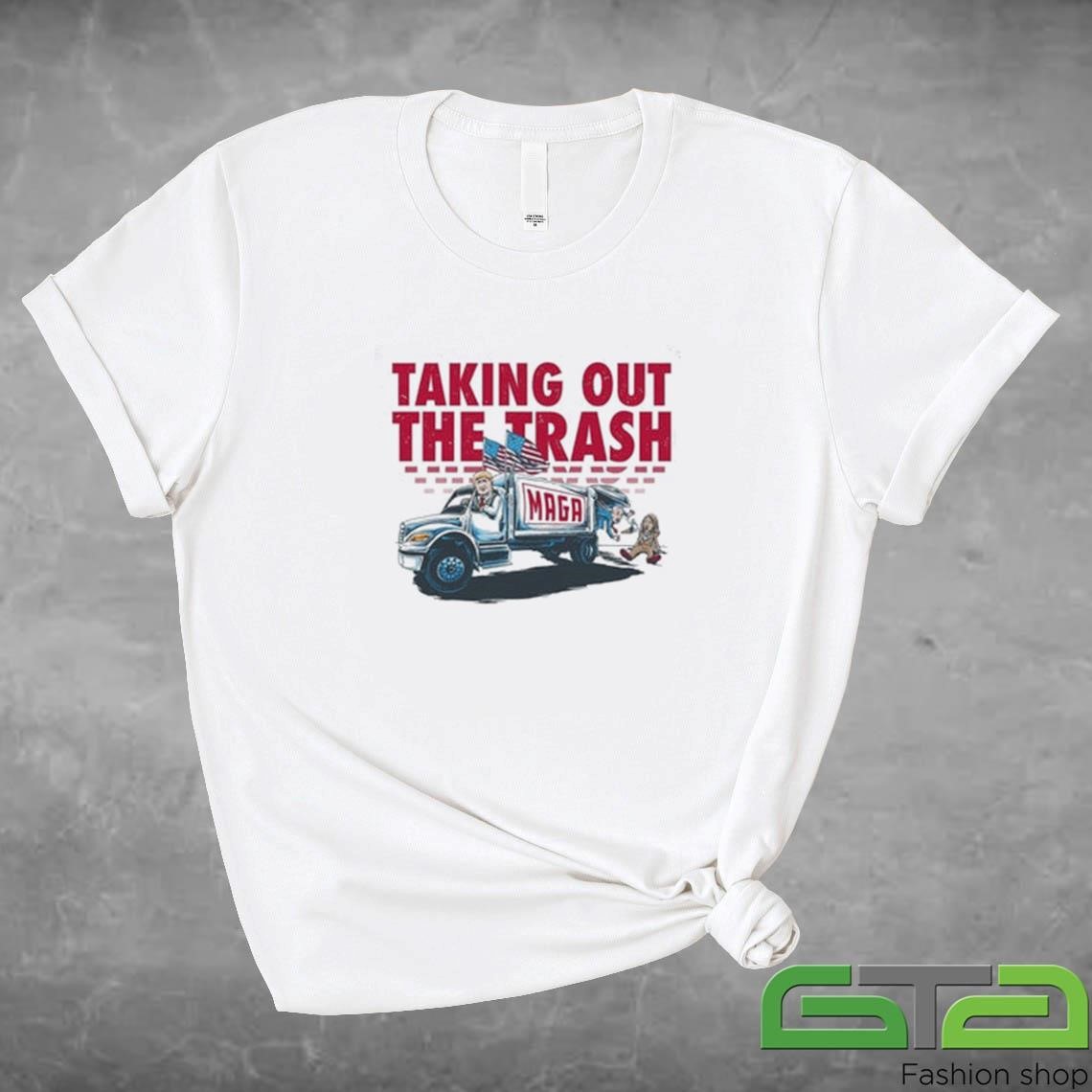 Official Taking Out The Trash Maga 2024 T-shirt