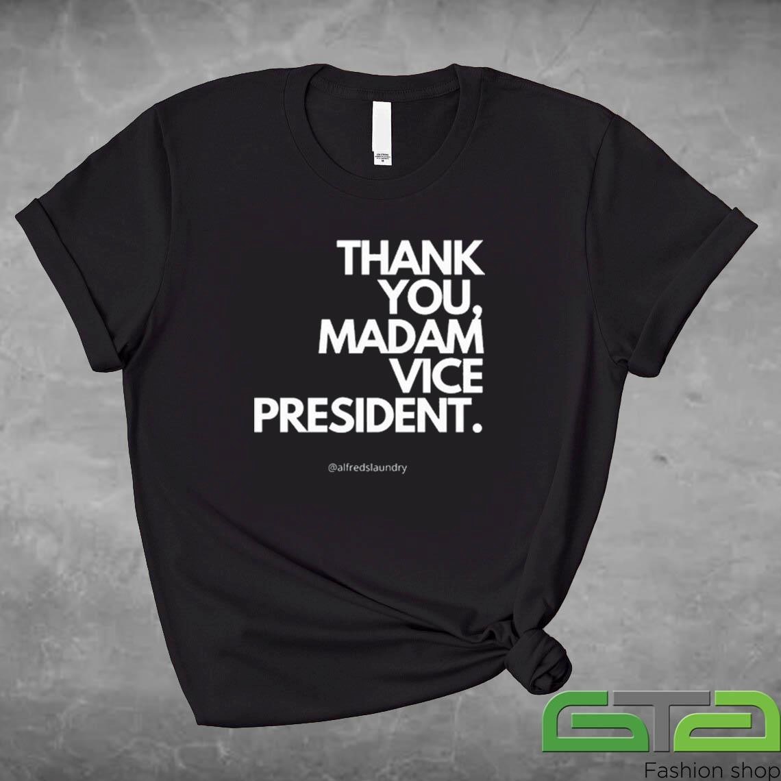 Official Thank You Madam Vice President T-shirt