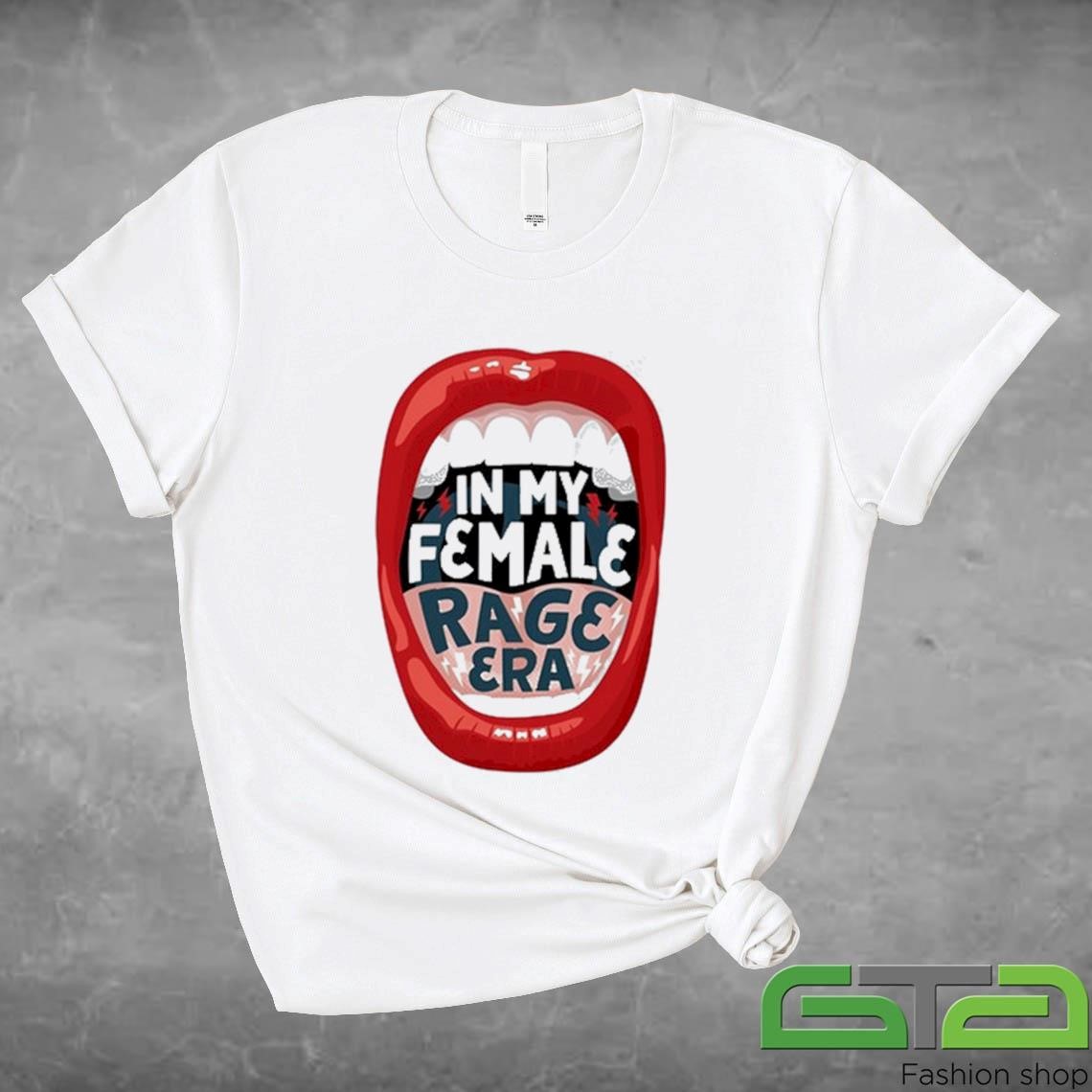 Official The Reswiftance In My Female Rage Era By Getarchd T-shirt