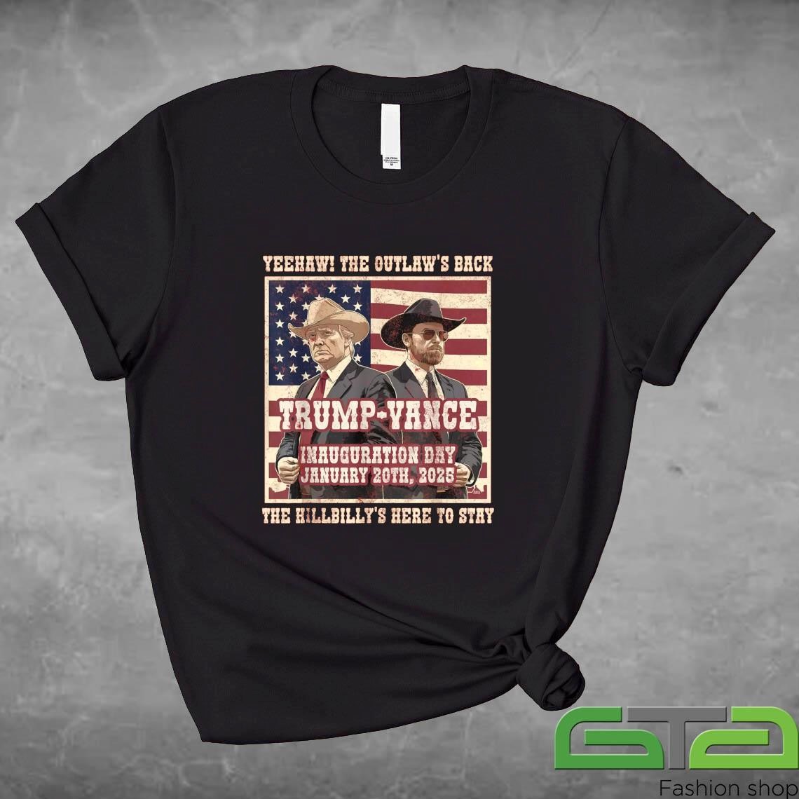 Official Trump Vance Inauguration Day January 30th 2025 Yeehaw The Outlaw's Back The Hillbilly's Here To Stay T-shirt