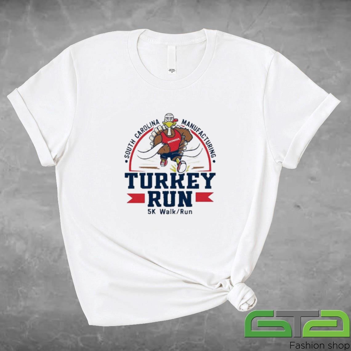 Official Turkey Run South Carolina Manufacturing T-shirt