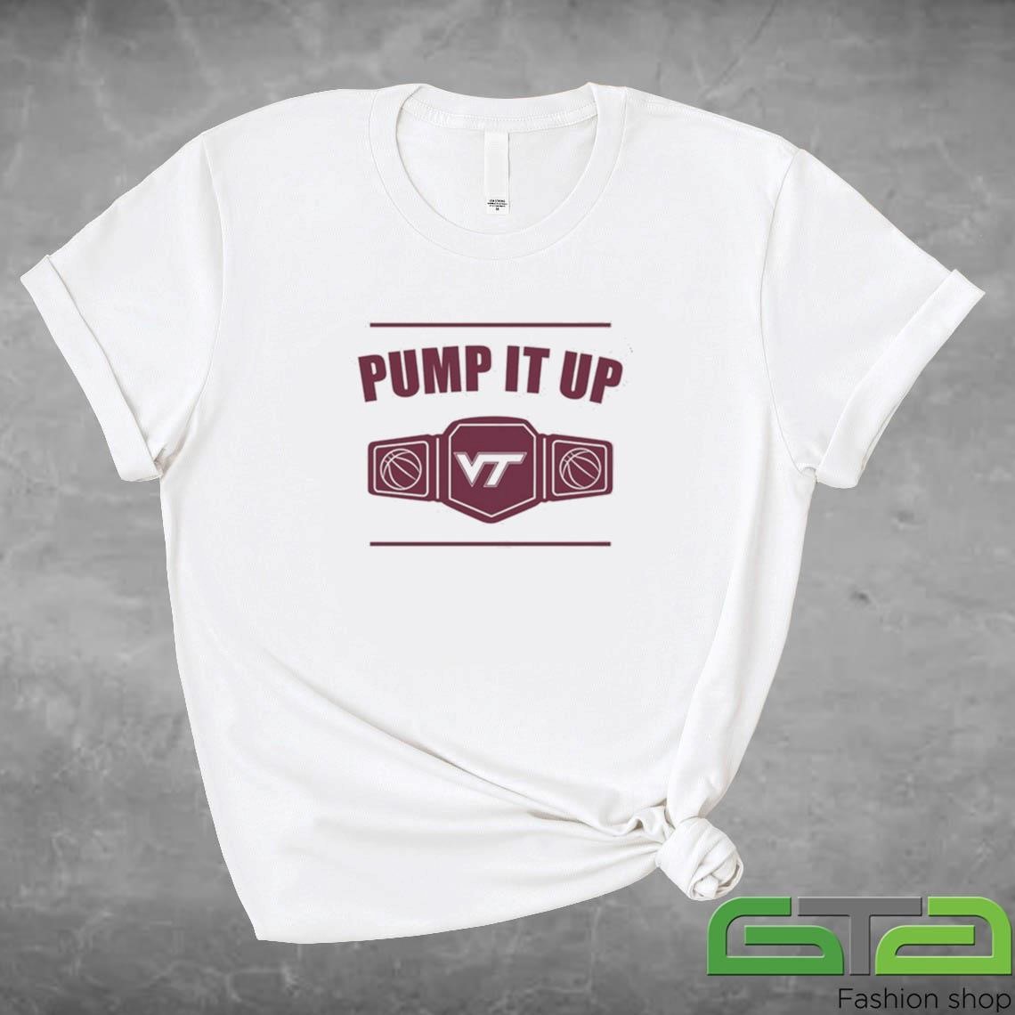 Official Virginia Tech Pump It Up T-shirt