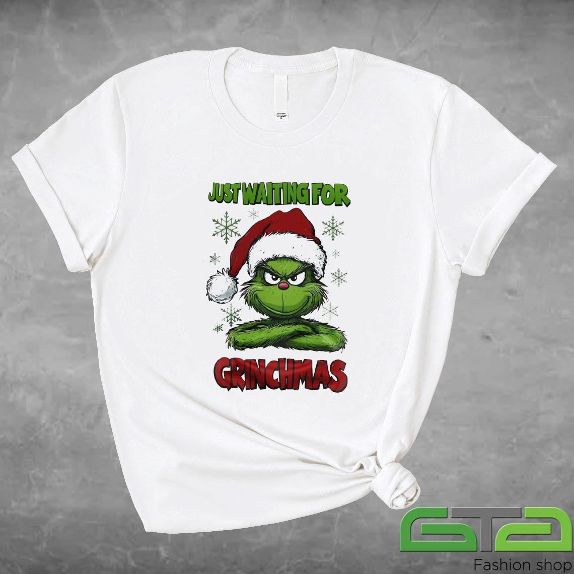 The Grinch Just Waiting For Grinchmas Shirt