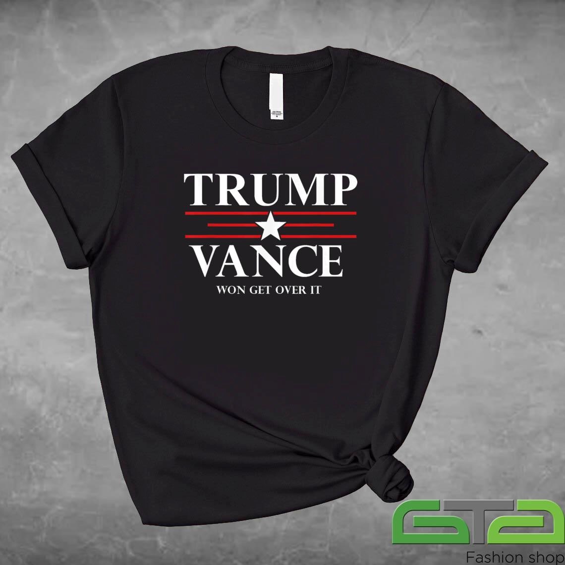 Trump Vance Won Get Over It President Inauguration Day 2025 Shirt