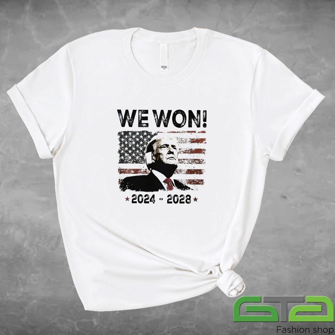 Trump We Won 2024-2028 USA Flag Shirt