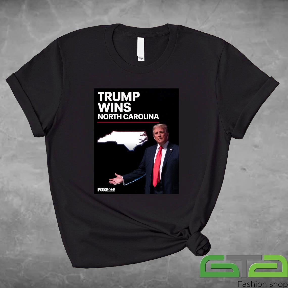 Trump Wins North Carolina's 16 Electoral Votes Shirt