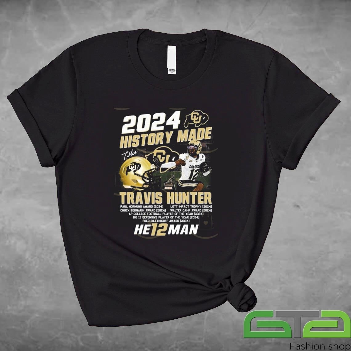 2024 History Made Travis Hunter Colorado Buffaloes He12man Signature Shirt