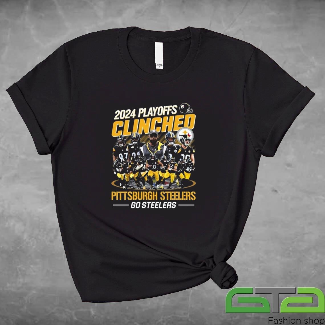 2024 Playoffs Clinched Pittsburgh Steelers Go Steelers Shirt