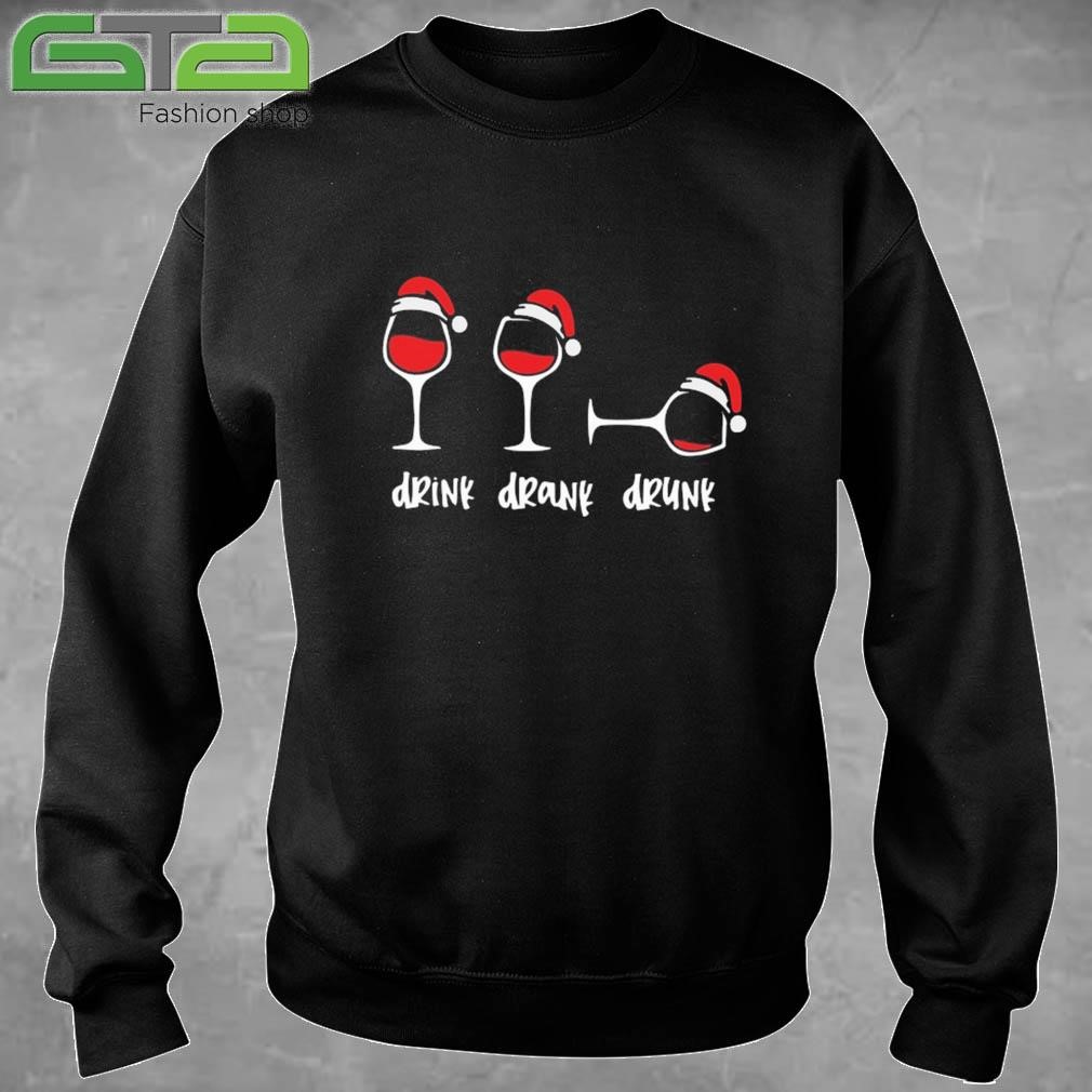 Drink Drank Drunk Wine Christmas Sweatshirt