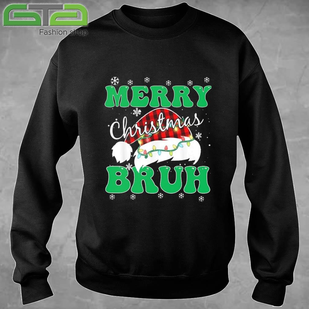 Merry Christmas Bruh 2024 Sweatshirt