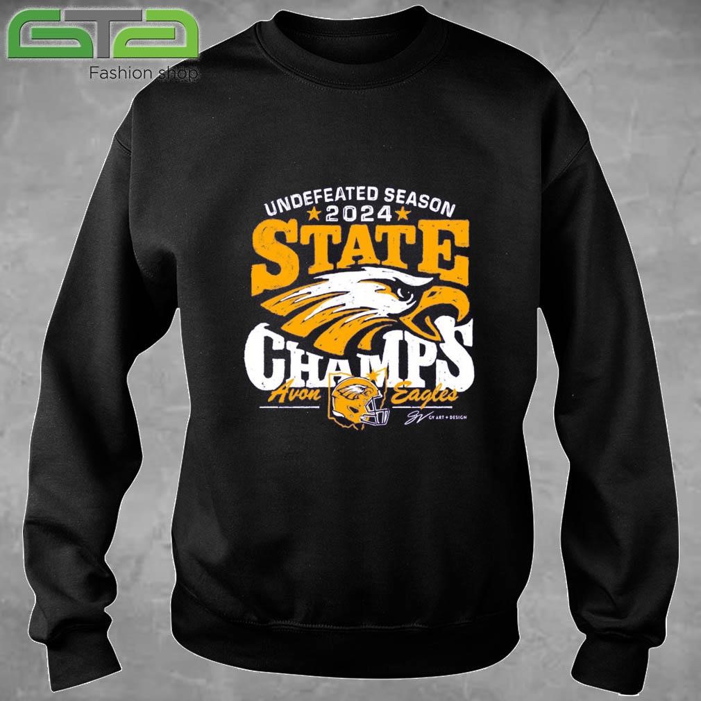 Official Avon Eagles Undefeated Season 2024 State Champs T-shirt