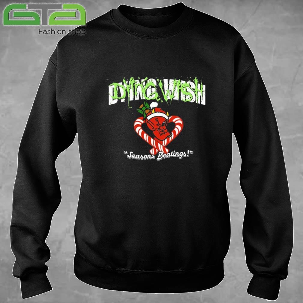 Official Dying Wish Season's Beatings Christmas 2024 T-shirt