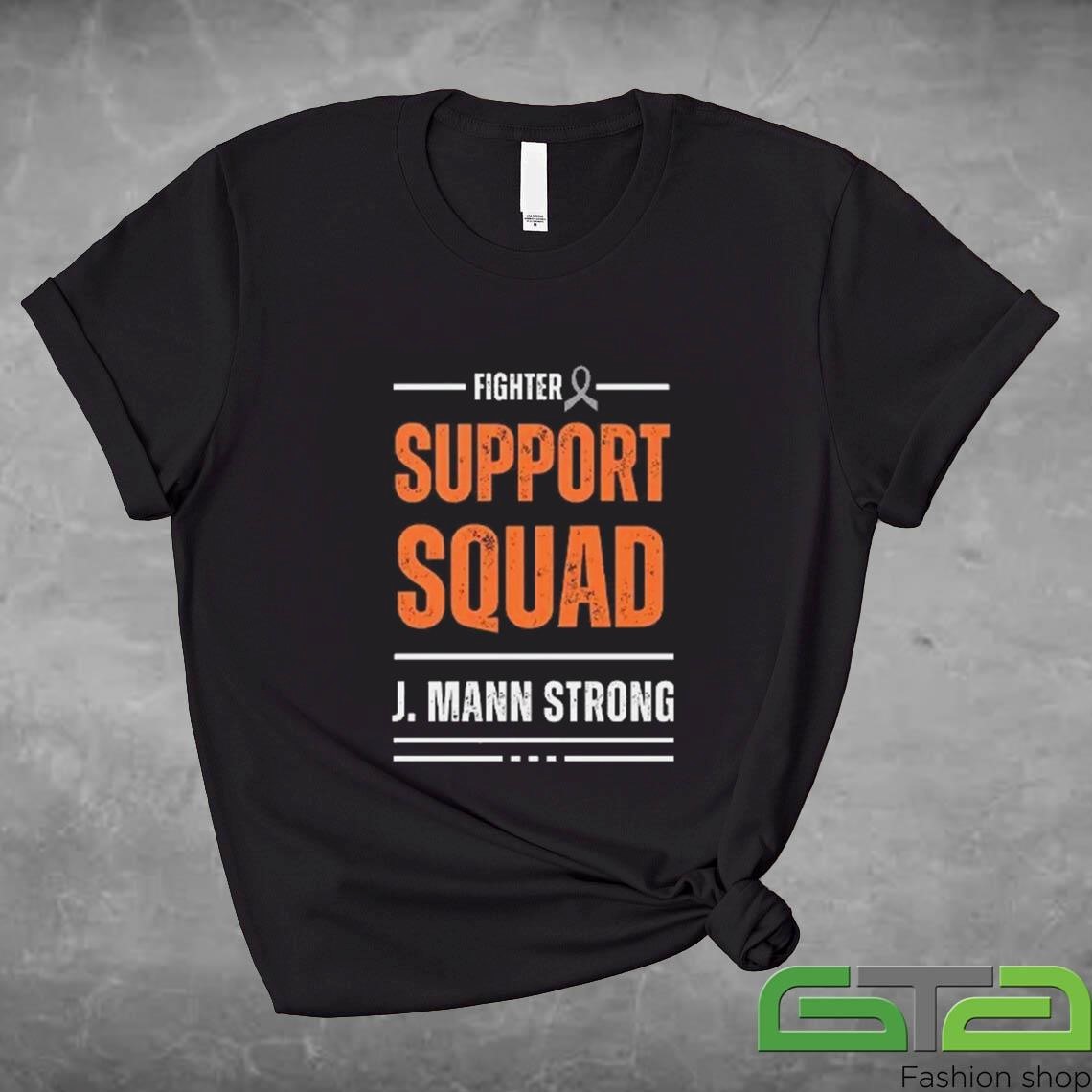 Official Fighter Support Squad J Mann Strong T-shirt