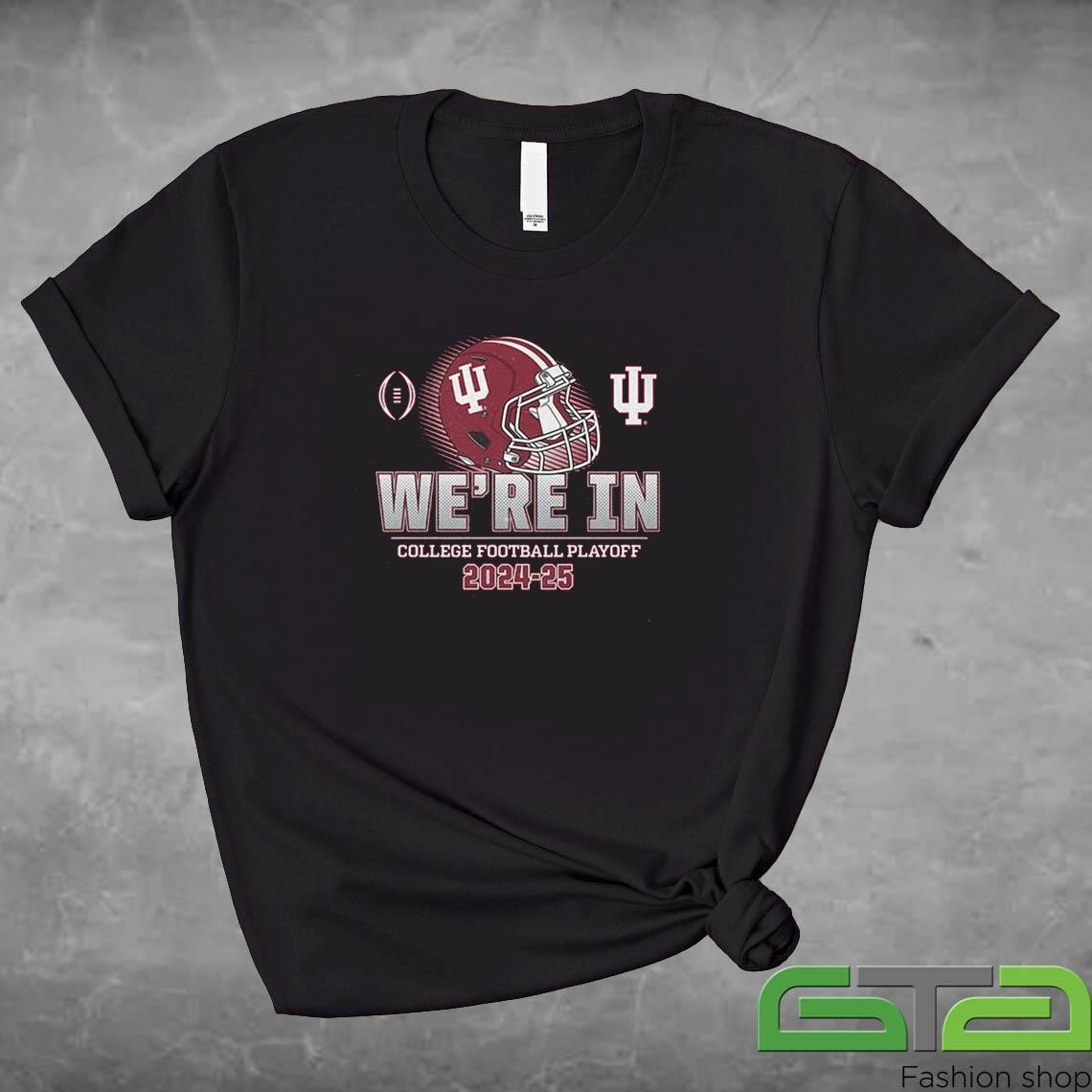 Official Indiana Hoosiers CFP 2024-25 We're In T-shirt