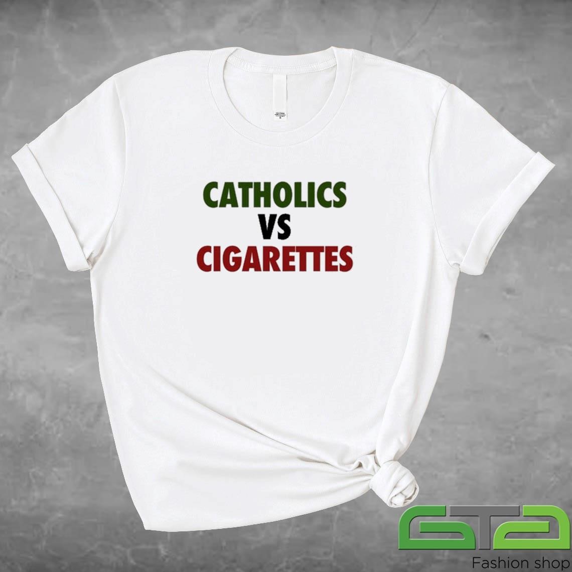 Official Ryan Cotter Catholics Vs Cigarettes T-shirt