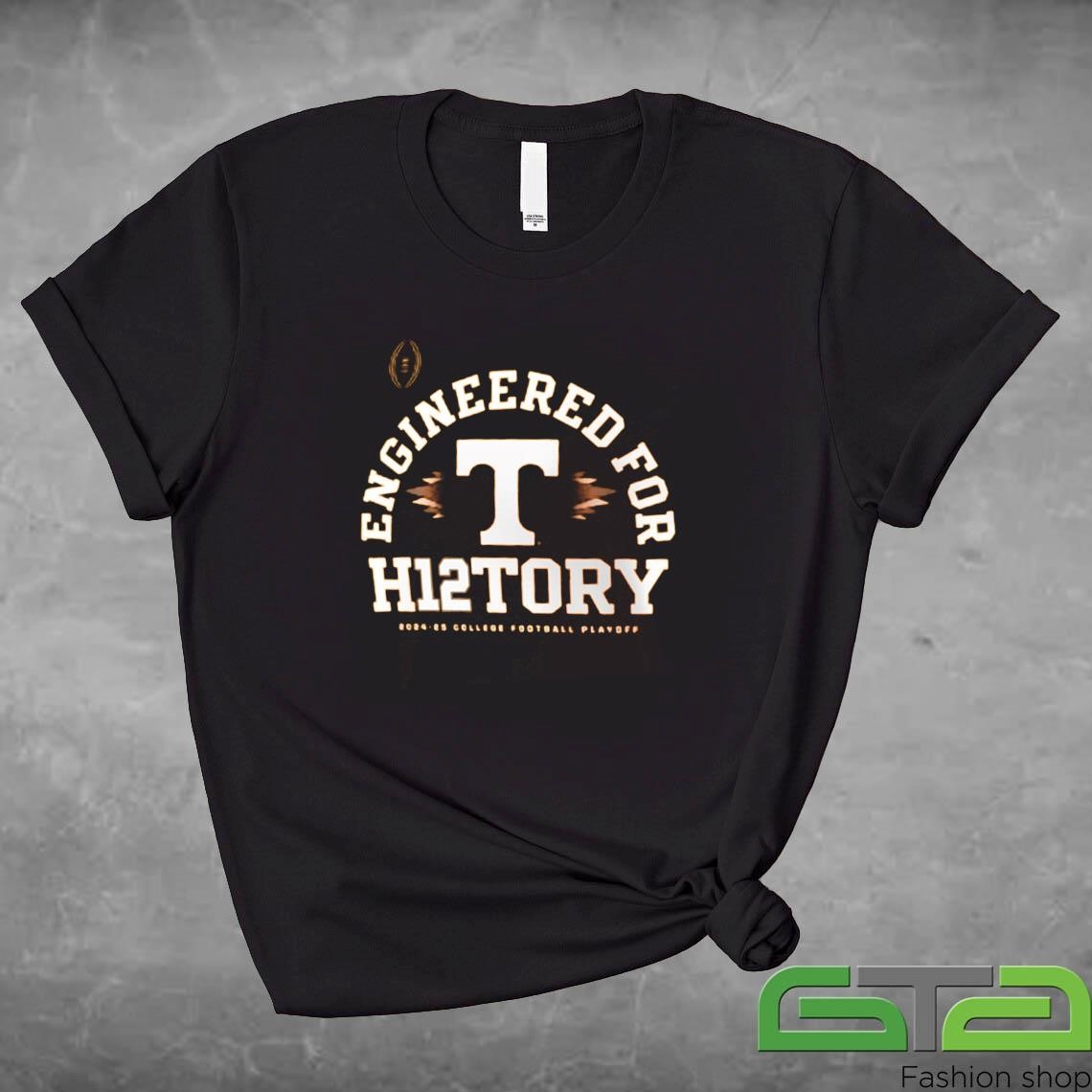 Official Tennessee Volunteers 2024 College Football Playoff Engineered for History T-shirt